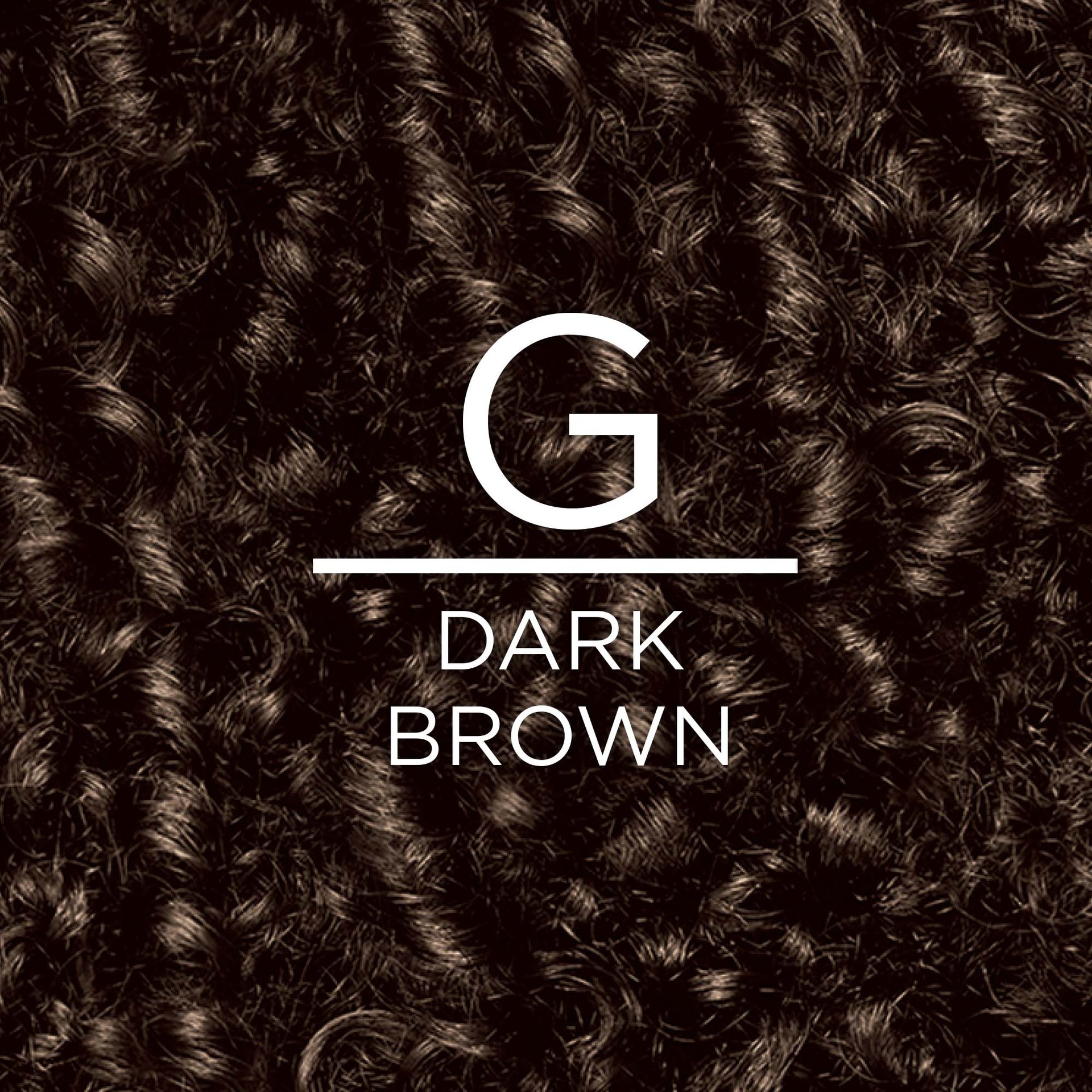 G Dark Brown