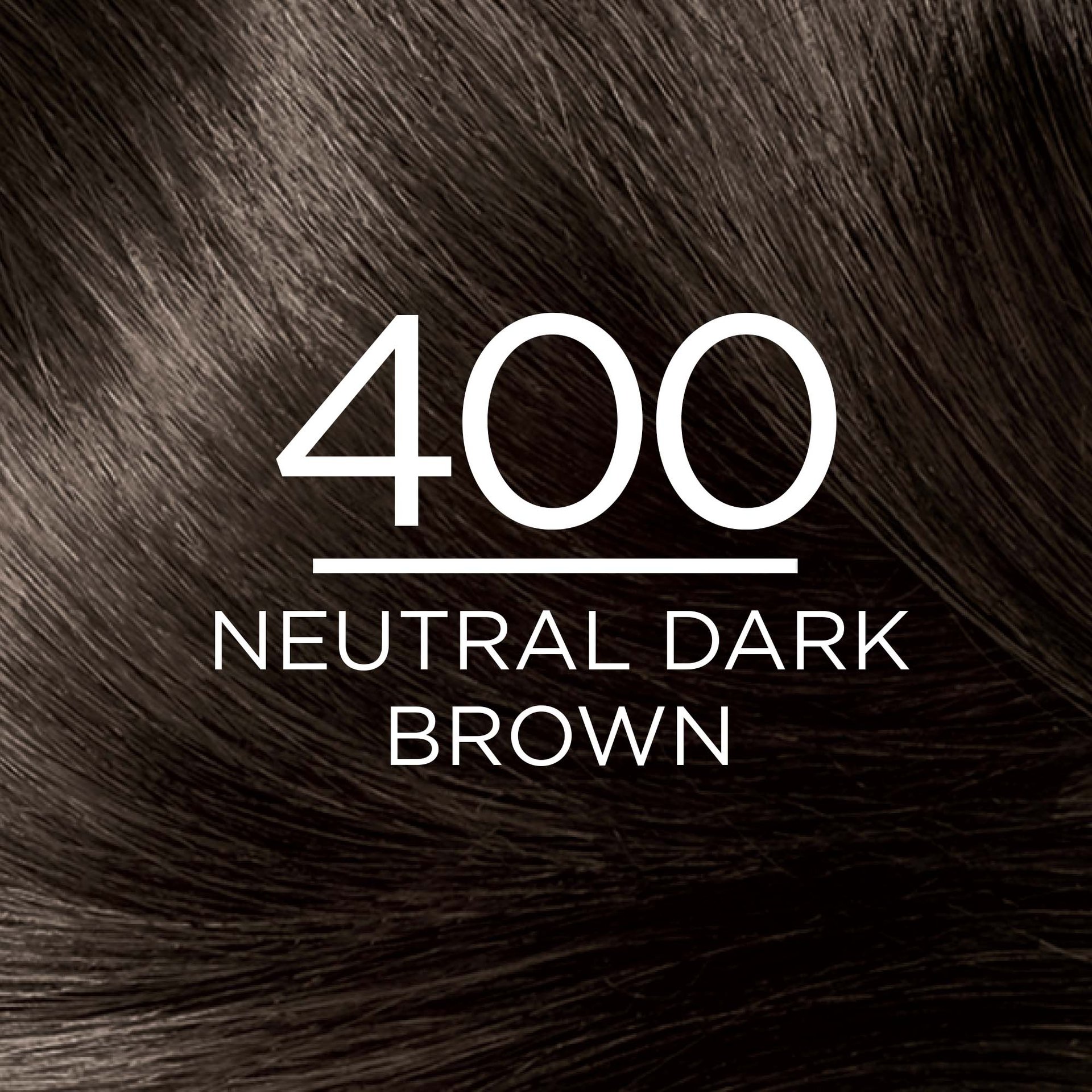 400 Neutral Dark Brown