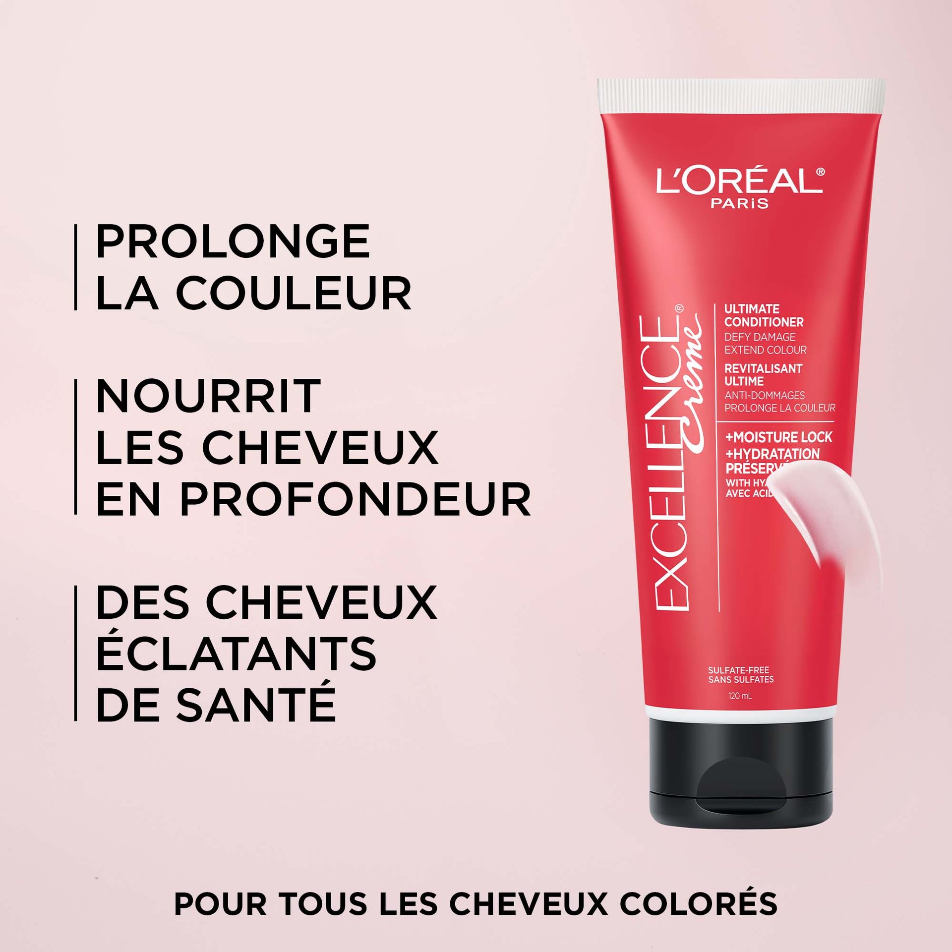 Revitalisant ultime L'Oréal Paris Excellence Crème sur fond rose mettant en avant trois avantages clés : prolonge la couleur des cheveux, nourrit les cheveux en profondeur, et des cheveux à l'aspect et au toucher sains. Mention : Pour tous les cheveux colorés.