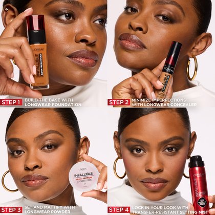 Four-panel image of a woman with dark skin demonstrating a full makeup routine using L'Oréal Paris Infallible products. Step 1: "BUILD THE BASE WITH LONGWEAR FOUNDATION". Step 2: "MINIMIZE IMPERFECTIONS WITH LONGWEAR CONCEALER". Step 3: "SET AND MATTIFY WITH LONGWEAR POWDER" (L'Oréal Paris Infallible Blur-fection). Step 4: "LOCK IN YOUR LOOK WITH TRANSFER-RESISTANT SETTING MIST".